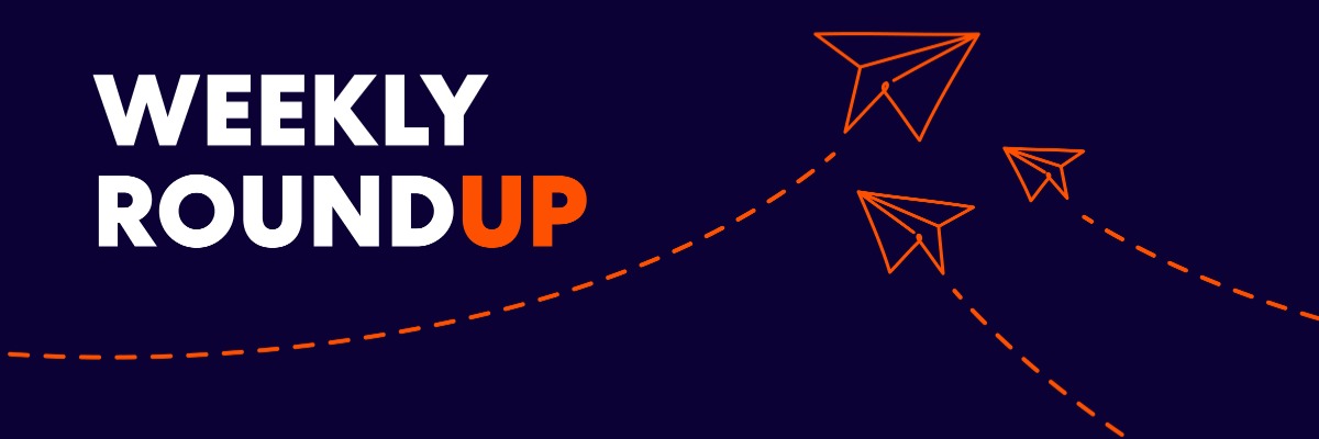 Graphic with the words 'WEEKLY ROUNDUP'—'WEEKLY ROUND' in white and 'UP' in orange—featuring three orange paper airplanes with dashed flight paths on a dark blue background.