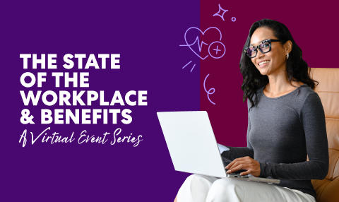 Promotional graphic for a virtual event series titled ‘The State of the Workplace & Benefits,’ featuring a person using a laptop against a purple background with health-related icons.